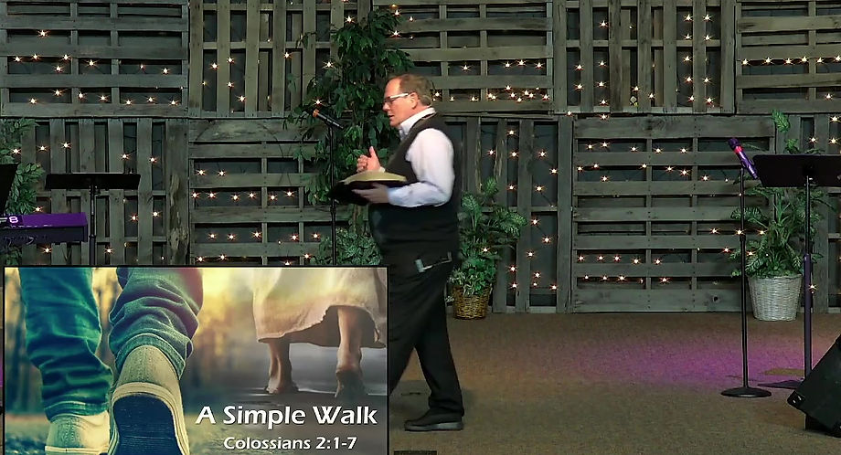 2/5/2023 "A Simple Walk" Colossians 2:1-7